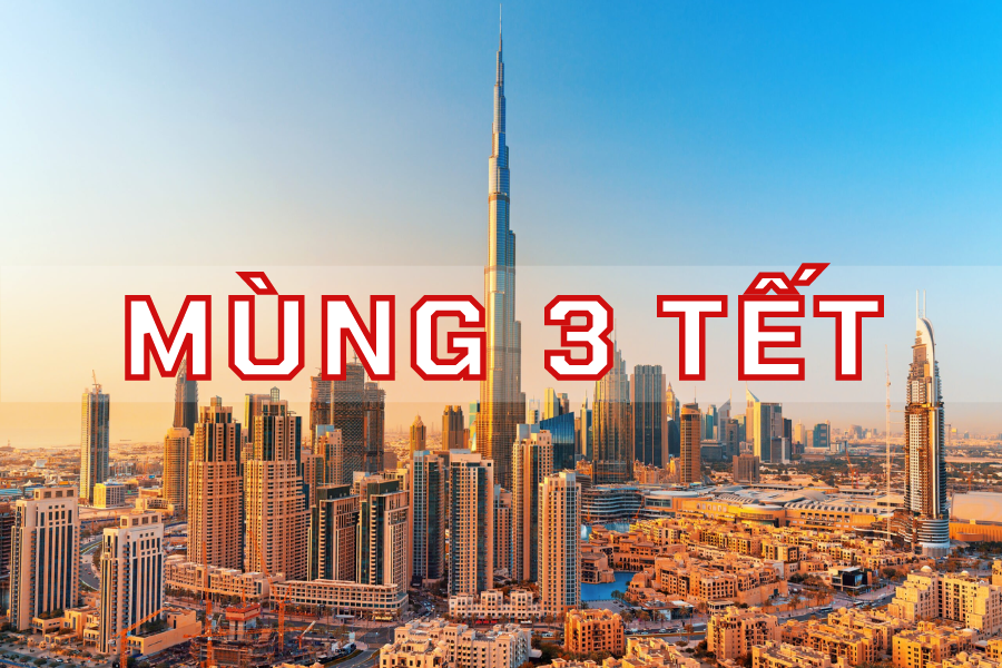 (MÙNG 3) Tour Dubai Tết - Abudhabi